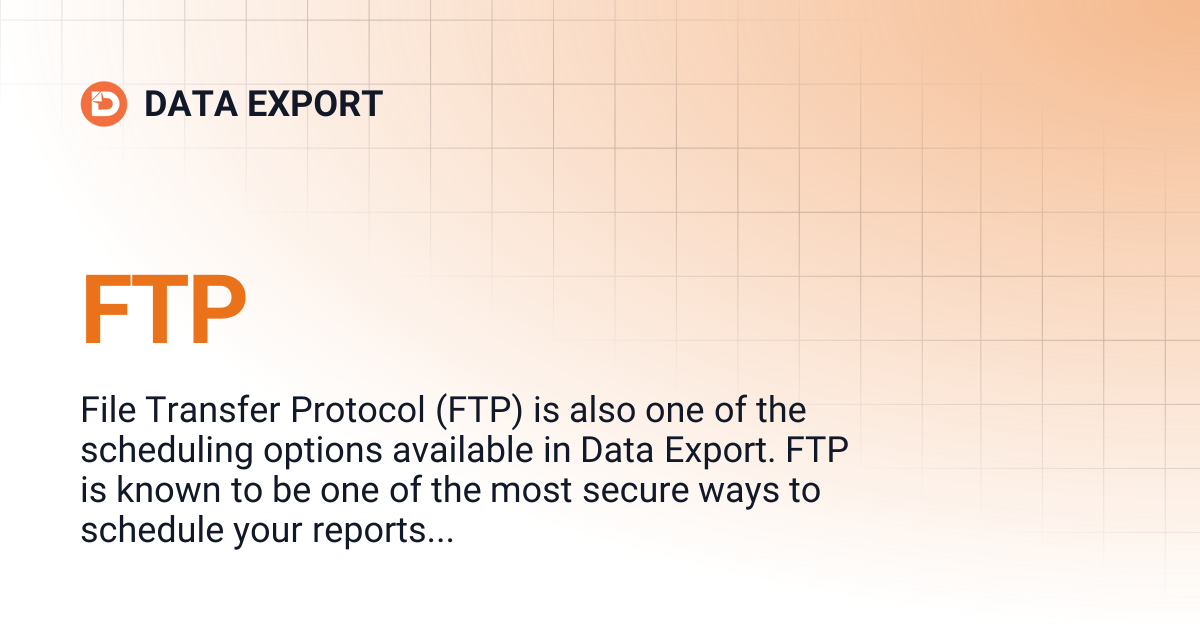 FTP | DATA EXPORT